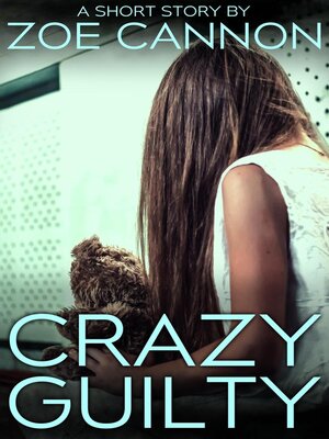 cover image of Crazy Guilty